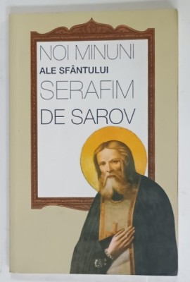 NOI MINUNI ALE SFANTULUI SERAFIM DE SAROV, 2009 foto