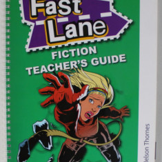 FAST - LANE , FICTION TEACHER ' S GUIDE , CD INCLUS * , 2008