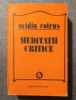 Ovidiu Cotruș - Meditații critice (ed. Ștefan Aug. Doinaș)
