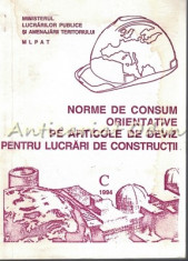 Norme De Consum Orientative Pe Articole De Deviz Pentru Lucrari De Constructii C foto