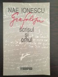 GRAFOLOGIA SCRISUL SI OMUL - Nae Ionescu