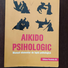 Aikido psihologic, Manual elementar de lupta psihologica - Mihail Litvak