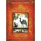 Cumpara ieftin Cercul Mincinosilor, Jean-Claude Carriere - Editura Humanitas