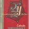 Calcule Topografice - Gh. Nicolaescu, L. Gagea - Tiraj: 1020 Exemplare