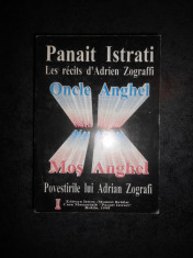 PANAIT ISTRATI - MOS ANGHEL / POVESTIRILE LUI ADRIAN ZOGRAFI foto