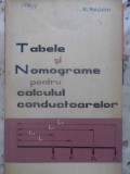 TABELE SI NOMOGRAME PENTRU CALCULUL CONDUCTOARELOR-E. RACOTI-276580