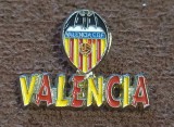 Insigna fotbal - VALENCIA CF (Spania)