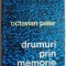 Drumuri prin memorie. Italia &ndash; Octavian Paler