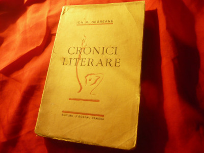 Ion M.Negreanu - Cronici Literare - Prima Ed. 1938 Ed. Facla Craiova ,228pag foto