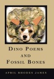 Dino Poems and Fossil Bones