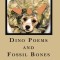 Dino Poems and Fossil Bones