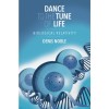 Dance to the Tune of Life: Biological Relativity
