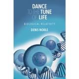 Dance to the Tune of Life: Biological Relativity