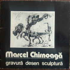 CATALOG MARCEL CHIRNOAGA: GRAVURA/DESEN/SCULPTURA (BUCURESTI / SALA DALLES 1980)