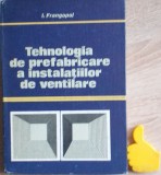 Tehnologia de prefabricare a instalatiilor de ventilare