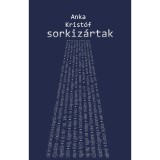 Sorkiz&aacute;rtak - Anka Krist&oacute;f