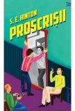 Cumpara ieftin Proscrisii/S. E. Hinton