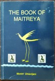 MONTRI UMAVIJANI: THE BOOK OF MAITREYA / THE OTHER SIDE OF THE MOON (POEMS/1988)