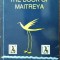 MONTRI UMAVIJANI: THE BOOK OF MAITREYA / THE OTHER SIDE OF THE MOON (POEMS/1988)