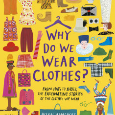 Why Do We Wear Clothes? | Helen Hancocks