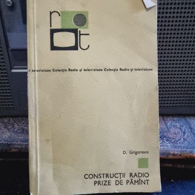 Dimitrie Grigorescu - Constructii radio - Prize de pamant foto