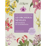 Az orchideanevel&eacute;s műv&eacute;szete &eacute;s tudom&aacute;nya - Philip Seaton