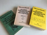 MIRCEA ELIADE, ISTORIA CREDINTELOR SI IDEILOR RELIGIOASE, 3 VOL.