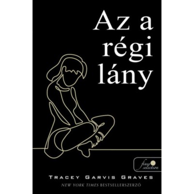 Az a r&amp;eacute;gi l&amp;aacute;ny - TRACEY Garvis Graves foto