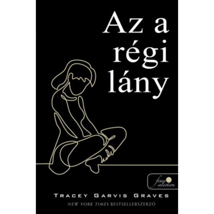 Az a r&eacute;gi l&aacute;ny - TRACEY Garvis Graves