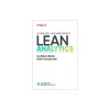 Lean Analytics: Use Data to Build a Better Startup Faster