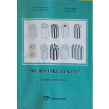 MICROFIBRE TEXTILE. REPERE INTRE MILENII-AURELIA GRIGORIU, LAURA SLONOVSCHI, VASILE BLASCU, IOANA CARA-245949