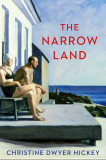 Narrow Land | Christine Dwyer Hickey, 2020