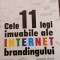 CELE 11 LEGI IMUABILE ALE INTERNET BRANDINGULUI T