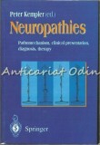 Cumpara ieftin Neuropathies - Peter Kempler