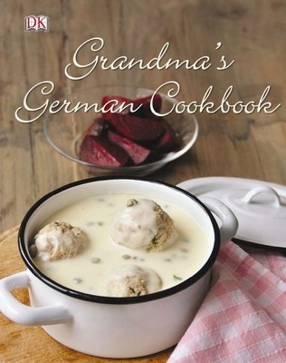 Grandma&#039;s German Cookbook