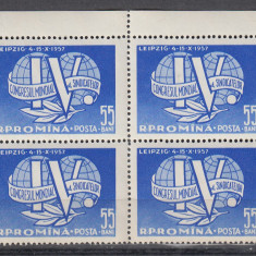 ROMANIA 1957 LP 441 AL VI-LEA CONGRES MONDIAL AL SINDICATELOR BLOC 4 TIMBRE MNH