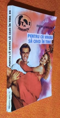 Pentru ca vreau sa cred in tine - Andrew Mason foto