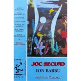 Joc secund (poezii) - 1996 - Ion Barbu ($A47)