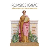 H&eacute;rodotoszt&oacute;l Harariig - Romsics Ign&aacute;c