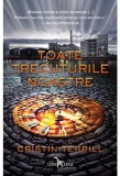 Toate trecuturile noastre | Cristin Terrill
