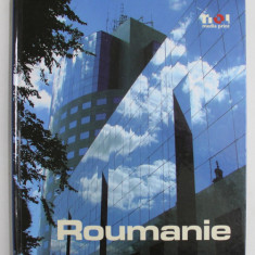 ROUMANIE , ALBUM DE FOTOGRAFIE , PREZENTARE TURISTICA , TEXT IN LIMBA FRANCEZA , de DIANE CHESNAIS , 2007