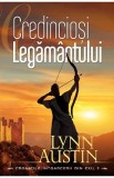 Credinciosi Legamantului - Lynn Austin, 2016