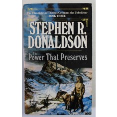THE POWER THAT PRESERVES by STEPHEN R. DONALDSON , 1979