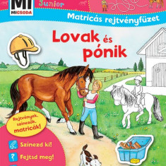 Lovak és pónik - Mi Micsoda Junior Matricás rejtvényfüzet - Eva Dix