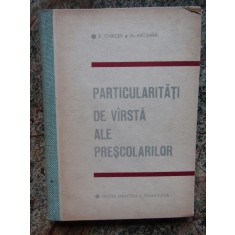E. Chircev, M. Nicoara - Particularitati de varsta ale prescolarilor
