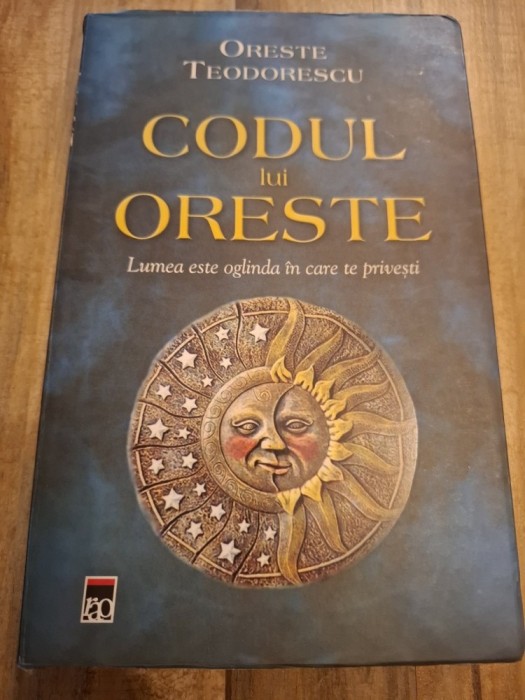Codul lui Oreste - Oreste Teodorescu