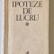 IPOTEZE DE LUCRU- ALEXANDRU PALEOLOGU
