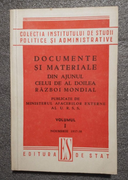 Documente şi materiale din ajunul celui de-Al Doilea Război Mondial vol. 1 1937