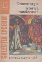 Dramaturgia istorica romaneasca, Volumul I