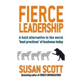 Cumpara ieftin Fierce Leadership, Scott, Susan